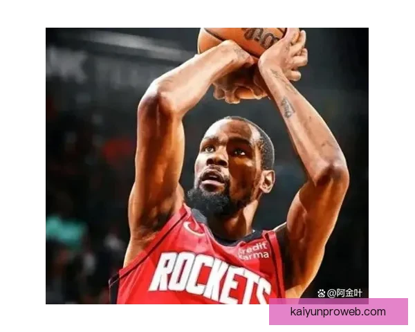 25分钟7抢断神迹诞生悍将化身31年首人杜兰特刷新火箭队史纪录引爆联盟热议